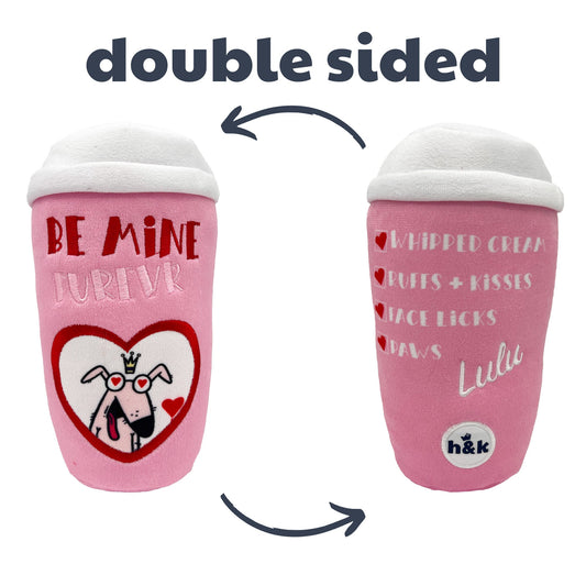 Be Mine Furever Latte Dog Toy (Double Sided)