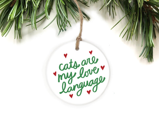 Cats are My Love Language Ornament