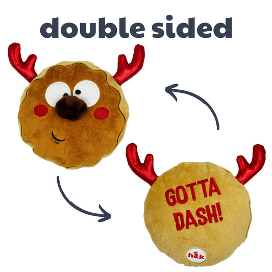 Gotta Dash Reindeer Cookie Dog Toy (Double Sided)