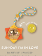 Sun-Day I'm In Love dog toy with a squeaky ball inside