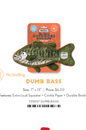 Wagsdale The Great Outdoors Dumb Bass dog toy